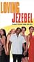 Loving Jezebel [VHS]