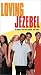 VHS : Loving Jezebel