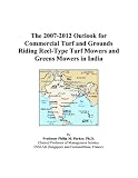 The 2007-2012 Outlook for Commercial Turf and Grounds Riding Reel-Type Turf Mowers and Greens Mowers in India