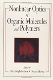 Nonlinear Optics of Organic Molecules and Polymeric Materials