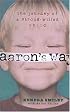 Aaron's Way: The Journey of a Strong-Willed Child