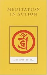 Meditation in Action (Shambhala Library)
