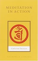 Meditation in Action (Shambhala Library)