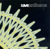 Rave Anthems, Vol. 1
