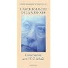 L'arch�ologue de la m�moire : Conversations avec W.G. Sebald