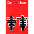 Dar al Islam: Architecture du territoire dans les pays islamiques