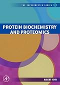 Protein Biochemistry and Proteomics (The Experimenter Series)