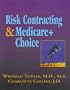 Risk Contracting & Medicare-Plus Choice