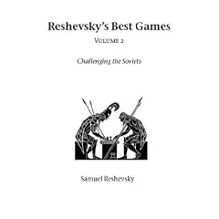 Reshevsky's Best Games: Vol 2: Challenging the Soviet'S (Hardinge Simpole chess classics)