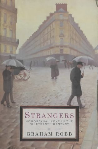 Childrens Toyshop  Books : Strangers: Homosexuality in the Nineteenth Century