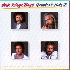 OAK RIDGE BOYS - Oak Ridge Boys Greatest Hits 2 - Zortam Music
