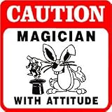 CAUTION: MAGICIAN magic joke rabbit fun sign