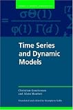 Time Series and Dynamic Models (Themes in Modern Econometrics)