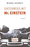 Unterwegs mit Mr. Einstein.
