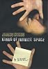 Kings of Infinite Space