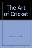 The art of cricket