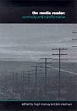 The Media Reader: Continuity and Transformation (Published in association with The Open University)