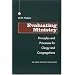 Evaluating Ministry: Principles and Processes for Clergy and Congregations