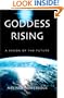 Goddess Rising