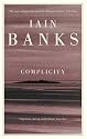 Complicity (Abacus Paperback)