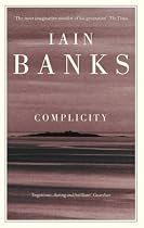 Complicity (Abacus Paperback)