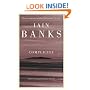 Complicity (Abacus Paperback)