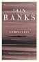 Complicity (Abacus Paperback)