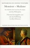 Produkt-Bild: Monsieur, Madame. Der Briefwechsel zwischen der Zarin und dem Philosophen