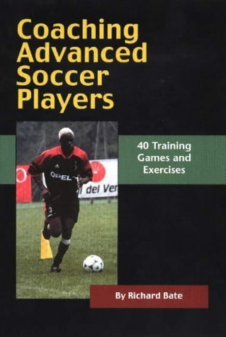 City Travel Guides Discounted  Books : Coaching Advanced Soccer Play: 40 Training Games and Exercises