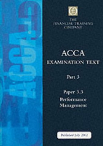 Acca Part 3: Paper 3.3 - Performance Management: Exam Text