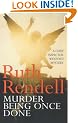Murder Being Once Done (Inspector Wexford)