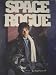 Video Games : Space Rogue