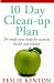 10 Day Clean-up Plan: De-toxify Your Body for Natural Health and Vitality