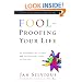 Foolproofing Your Life: Wisdom for Untangling Your Most Difficult Relationships