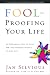 Foolproofing Your Life: Wisdom for Untangling Your Most Difficult Relationships by Jan Silvious