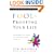 Foolproofing Your Life: Wisdom for Untangling Your Most Difficult Relationships