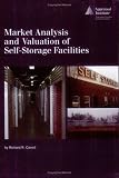 Market Analysis and Valuation of Self-Storage Facilities