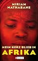 Mein Herz blieb in Afrika