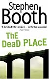 Cover of The Dead Place by Stephen Booth 0007172087