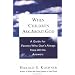 When Children ask about God: A Guide for Parents Who Don't Always Have All the Answers