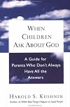 When Children ask about God: A Guide for Parents Who Don't Always Have All the Answers