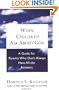 When Children ask about God: A Guide for Parents Who Don't Always Have All the Answers