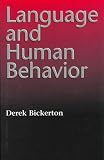 Language and Human Behavior (The Jessie and John Danz Lectures)