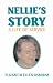 Books : Nellie's Story: A Life of Service