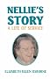 Nellie's Story: A Life of Service