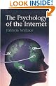 The Psychology of the Internet