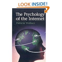 The Psychology of the Internet