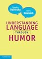 Understanding language through humor
