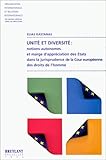 Revue Emile Bruylant  / Unité et diversité : Notions autonomes et marge d'appréciation des Etats dans la jurisprudence de la Cour européenne des droits de l'homme