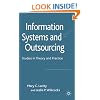 Information Systems and Outsourcing: Studies in Theory and Practice